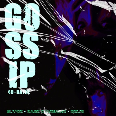 Gossip Rain (feat. Belis & Sage Charmaine) - Single