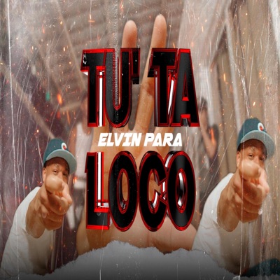 Tu Ta' Loco - Single