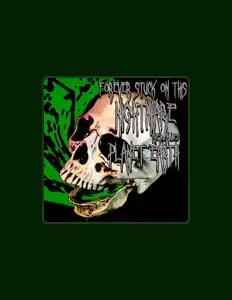 Escucha a Forever Stuck on This Nightmare They Called Planet Earth, mira videos musicales, lee su biografía, consulta las fechas de las gira y más.