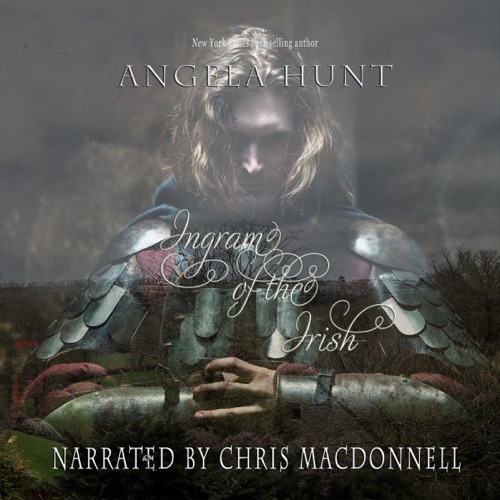 Ingram of the Irish: The Knights' Chronicles, Book 3 (Unabridged) cover