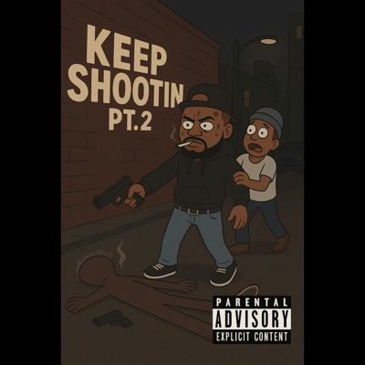 Keep Shootin Pt2 - Single