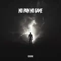 No Pain No Game...