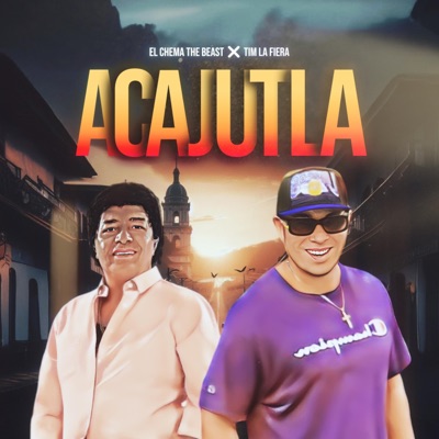 Acajutla (feat. Tim La Fiera) - Single