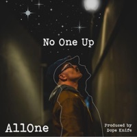 No One Up - Single - Allone & Dope Knife