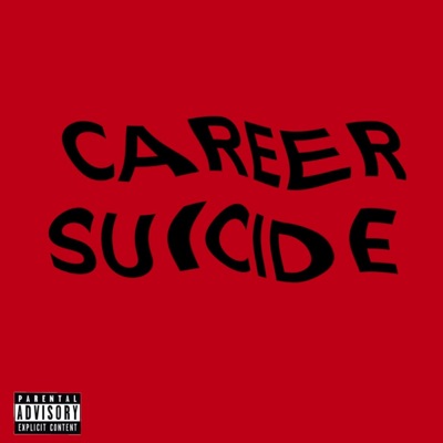 CAREER SUICIDE
