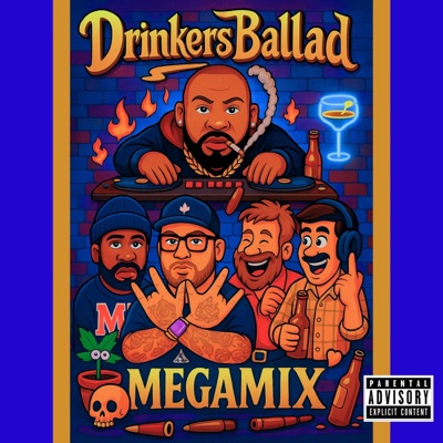 Drinkers Ballad Megamix (feat. B.M.B, Yung Pugh, Ol' Bob & Lil White Lie) - Single