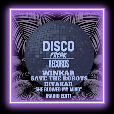 She Blowed My Mind (Radio Edit) - Single