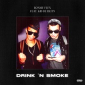 Drink n Smoke (feat. Kid de Blits) artwork