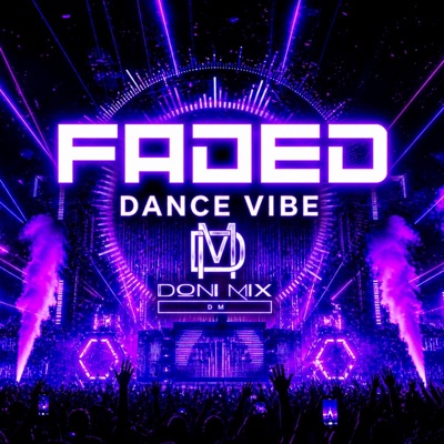 Faded Dance Vibe - Single