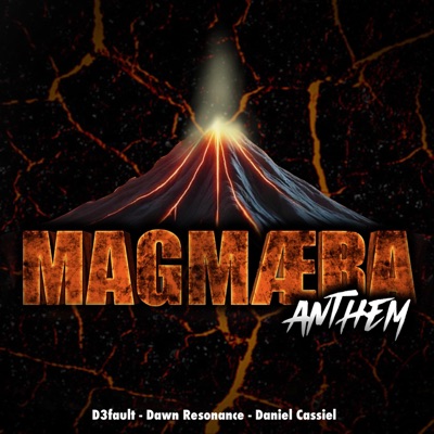 Magmaera (Anthem Oficial) (feat. Dawn Resonance & Daniel Cassiel) [Radio Edit] - Single