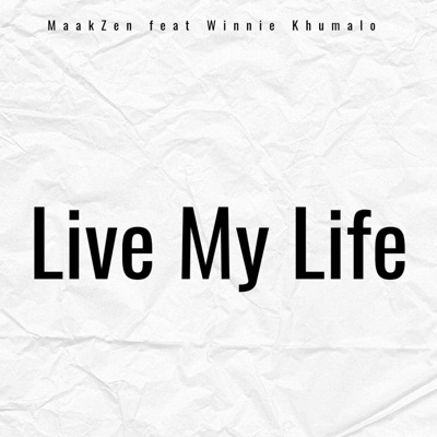 MaakZen - Live My Life (Live)