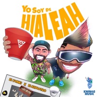 YO SOY DE HIALEAH - Single - El Yonki