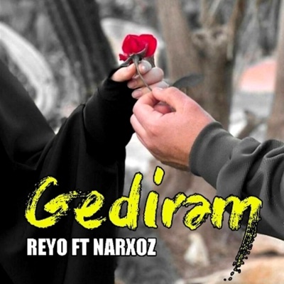 Gedirəm (feat. Reyo) - Single
