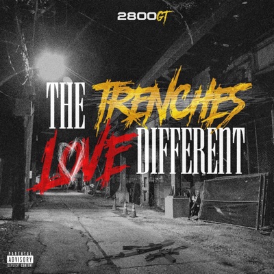 The Trenches Love Different