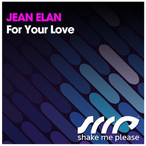 For Your Love - Single
