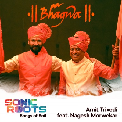 Bhagwa (Songs of Soil) [feat. Nagesh Morwekar] - Single
