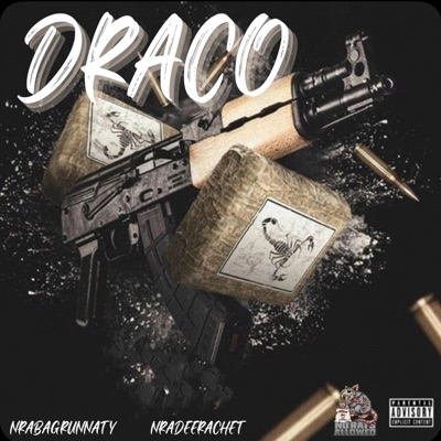 Draco (feat. NRADeeRachet) - Single
