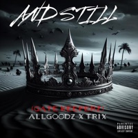 AND STILL (ROLLING) - Single - Allgoodz