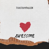 Awesome - Single - Thatboymassin