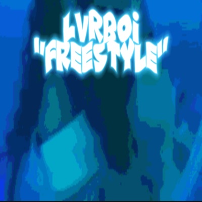 LVRBOI "freestyle" (feat. Azy) - Single