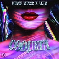 Coqueta - Single - Menor Menor & Akim