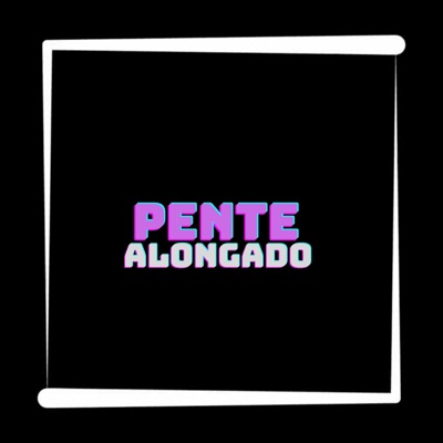 Pente Alongado - Single