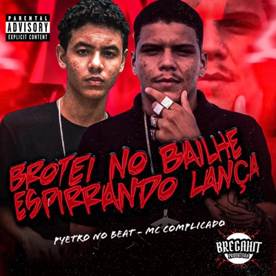 Brotei no Bailhe Espirrando Lança - Single
