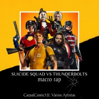 The Suicide Squad vs Thunderbolts Macro Rap - Single - CarpalComic3