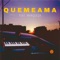 Quemeama (feat. Marqueza) - Lalito lyrics