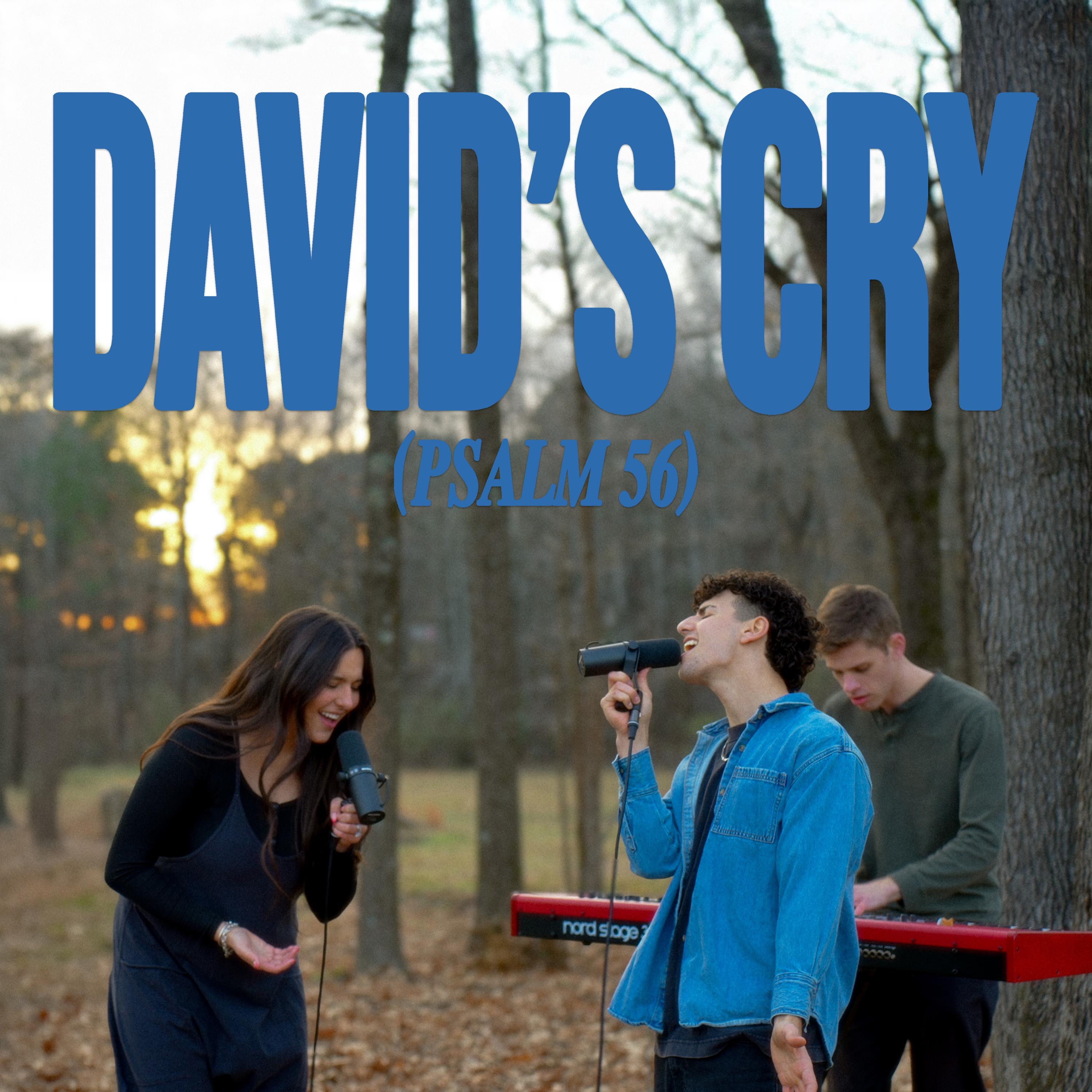 DAVID'S CRY (PSALM 56) - Single