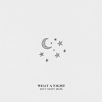 What a Night - Single