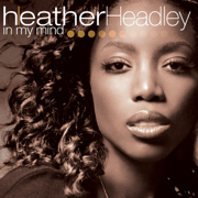 In My Mind - Heather Headley