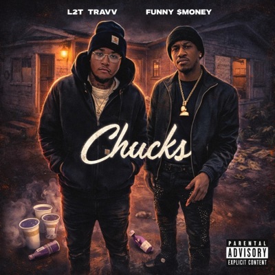 Chucks (feat. Funny $Money) - Single