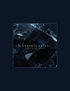 收听 Synthic Shift、观看音乐视频、阅读小传、查看巡演日期等 ！