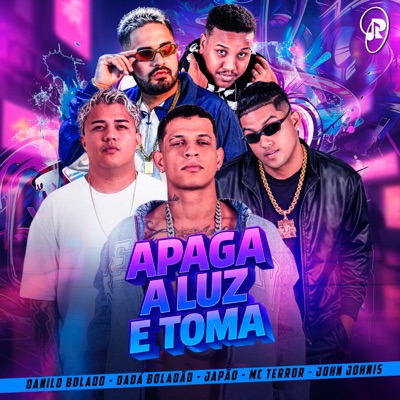 Apaga a Luz e Toma - Single