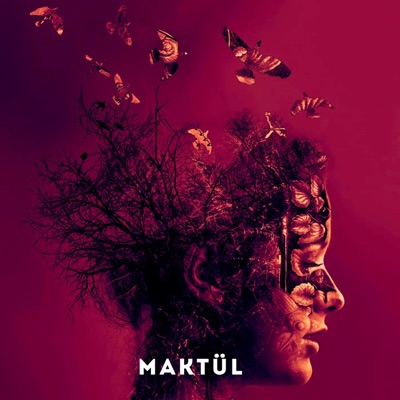 Maktül (feat. Şiirbaz) - Single