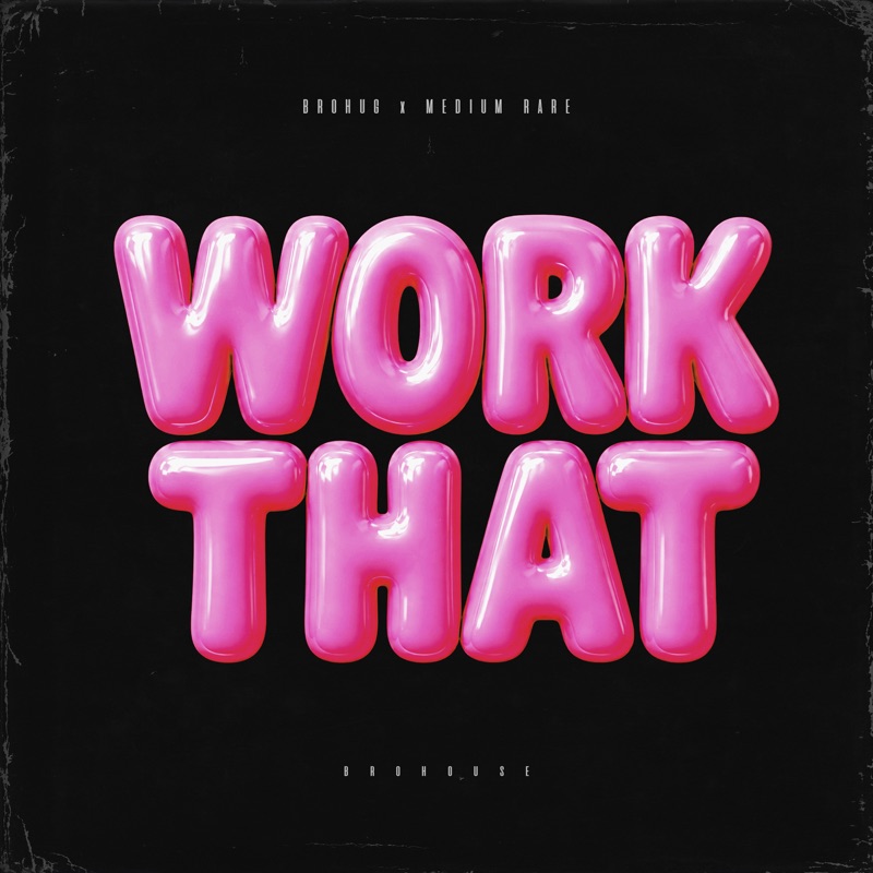 Work That - Single