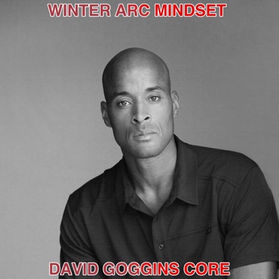 David Goggins Core - winter arc mindset