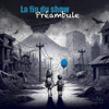 La fin du show - Préambule