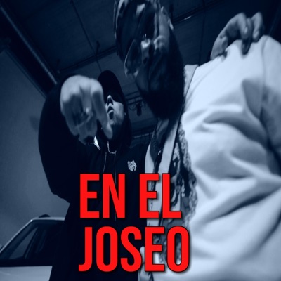 En El Joseo (feat. El Truco 4k) - Single