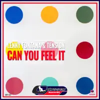 Can You Feel It — Lenny Fontana, Tension