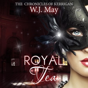 Royal Tea: The Chronicles of Kerrigan Book 4 (Unabridged)