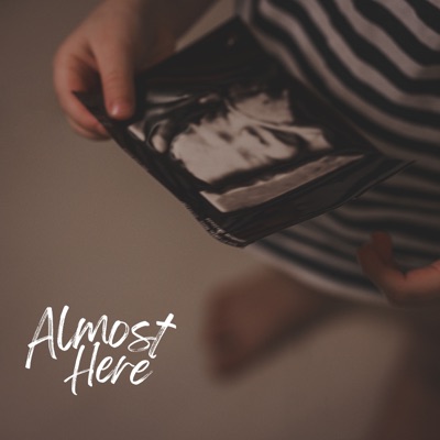 Almost Here - Single