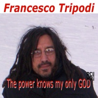 The Power Knows My Only God (Live) [Remix] - Single - Francesco Tripodi