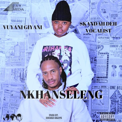 Nkhanseleng (feat. Skandah Deh Vocalist) - Single