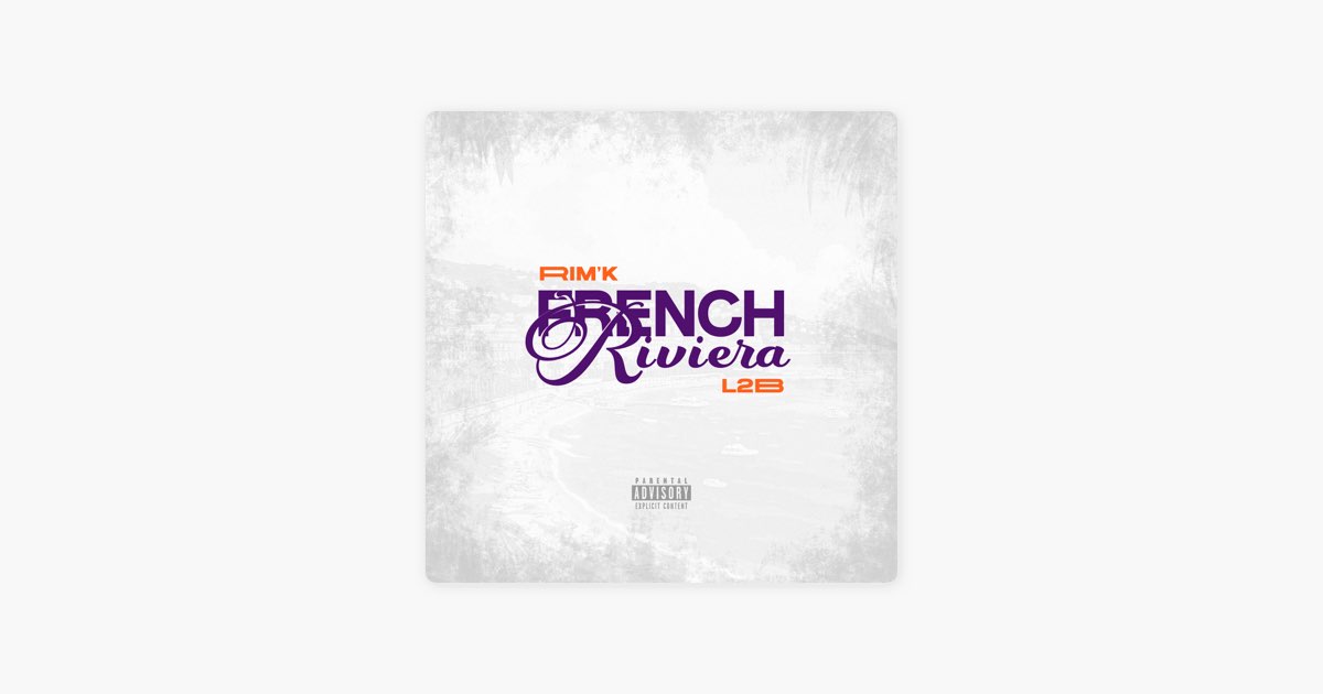 French Riviera - Rim'K & L2B