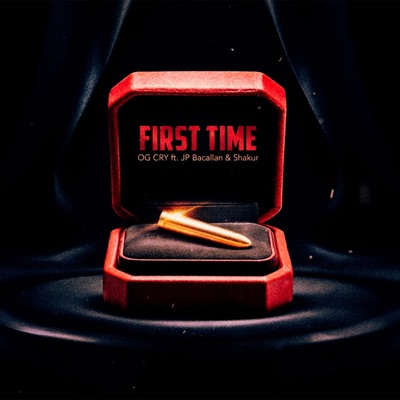 First Time (feat. JP Bacallan & Shakur) - Single