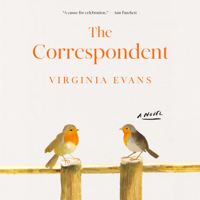 The Correspondent: A Novel (Unabridged) - Virginia Evans Cover Art