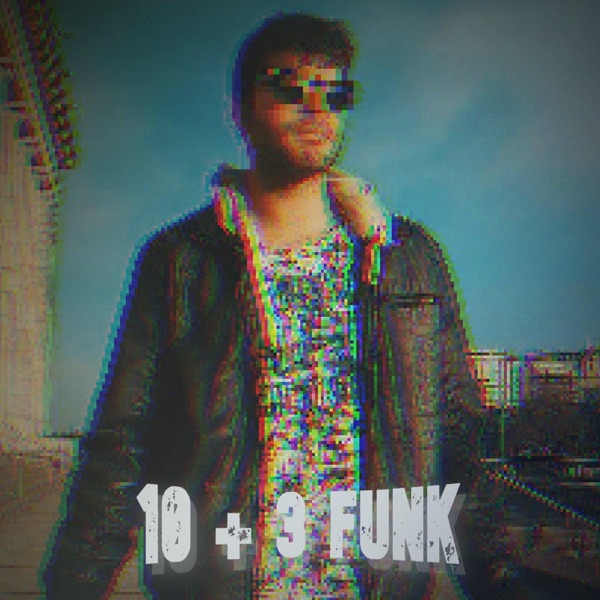 10 + 3 FUNK