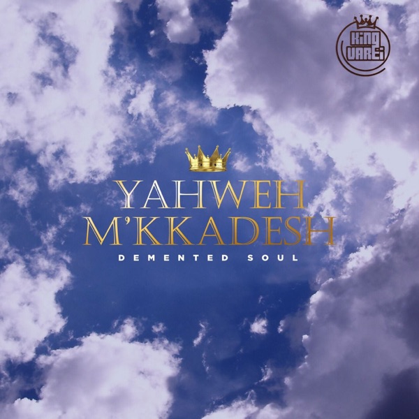 Yahweh M'kaddesh - Single